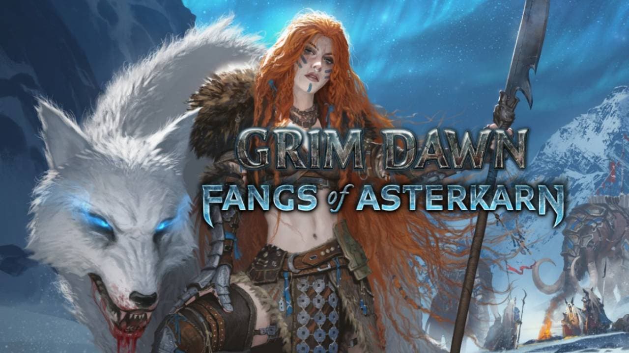 Grim Dawn - Fangs of Asterkarn
